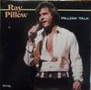 LP Пластинка РЭЙ ПИЛЛОУ - Pillow Talk PR5567 Phonorama Recor 1982 США Фолк Б/У