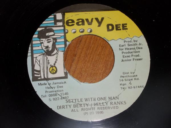 7-дюймовая пластинка DIRTY BERTY DELLY RANKS Settle With One Man NONE Heavy Dee 1995 Ямайка Регги Ска Даб Б/у
