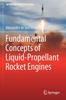 The Fundamental Concepts of Liquid-Propellant Rocket Engines Book