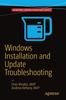The Windows Installation and Update Troubleshooting Book