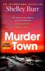 Книга Murder Town : the Gripping and Terrifying New Thriller from the Author of International Bestseller WAKE