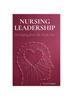 Книга Nursing Leadership : Developing from the Inside Out