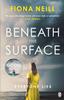 The Beneath the Surface : The Closer the Family, the Darker the Secrets Book