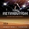 The Retribution by James Scott Thomson Paperback Book 9780645480061