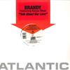 12inch Record BRANDY - Talk About Our Love 088395 ATLANTIC 2004 US Rap & Hip-Hop/R&B Used