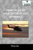 The Principles of Helicopter Flight Dynamics Book
