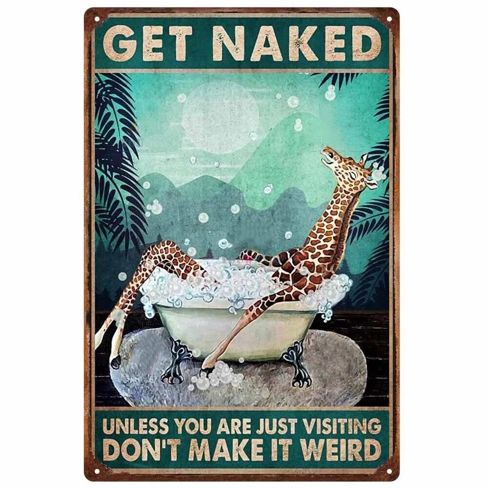 Vintage Metal Tin Signs Wall Decor Get Naked Unless You Are Just Visiting Don't Make It Weird Retro Tin Sign Posters