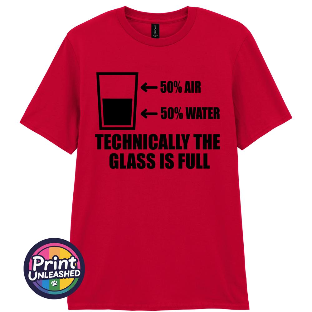 Funny Tee Glass Is Full TShirt Fun Optimist Slogan Top Gift Unisex S2XL