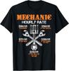 Funny Mechanic Hourly Rate Gift Shirt Labor Rates Gift Unisex T-Shirt