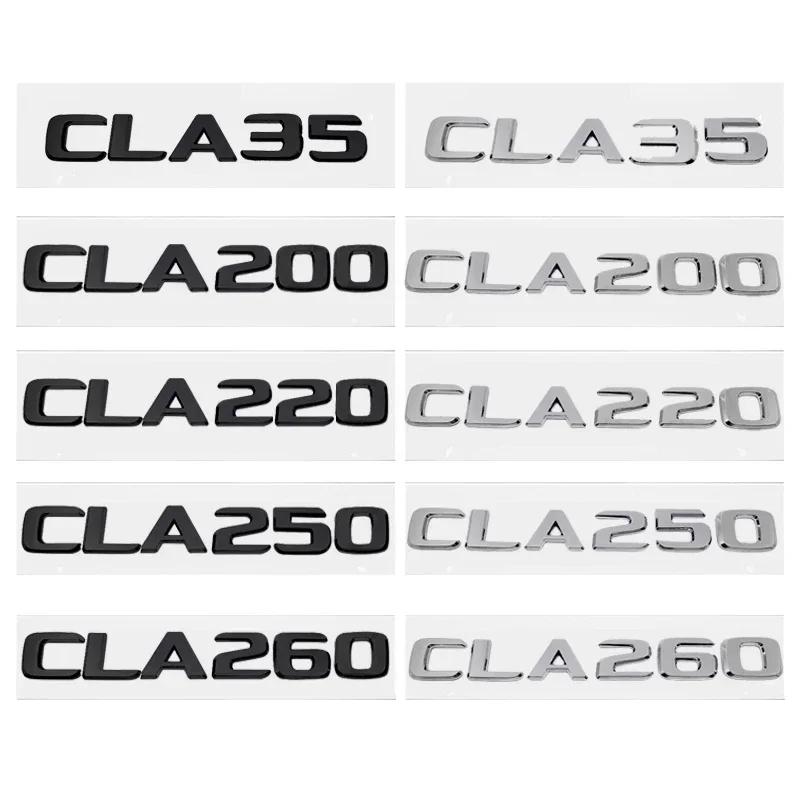 ABS Car Tail Letters Sticker Emblem for Mercedes Benz CLA35 CLA200 CLA220 CLA250 CLA260 Rear Trunk 3D Number Badge Decals RJ1