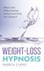 The Weight-Loss Hypnosis : What To Do When Counting Calories and Carbs Isn't Cutting It Book