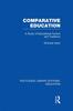 The Comparative Education : A Study of Educational Factors and Traditions Book