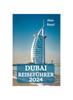 Книга Dubai Reisefuhrer 2024