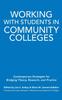 Книга Working With Students In Community Colleges : Contemporary Strategies for Bridging Theory, Research, and Practice