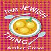 That Jewish Thing by Amber Crewe Paperback Book 9781529366921