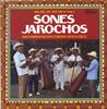 LP Пластинка CONJUNTO ALMA JAROCHA - Музыка Мексики Том. 1: Sones Jaroc 3008 Arhoolie Record 1979 US Latin Б/У
