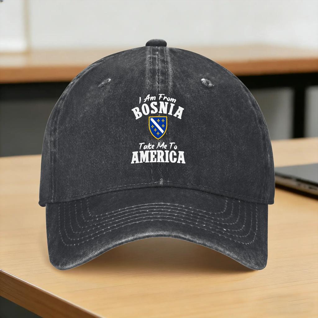 I Am from Bosnia Take Me to America Bosnian Casual Baseball Cap Summer Hippie Snapback Cap Women Unisex Funny Baseball Caps