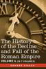 Книга The History of the Decline and Fall of the Roman Empire, Vol. VI