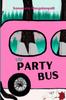 Книга The Party Bus