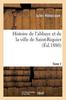 Книга Histoire De l'Abbaye Et De La Ville De Saint-Riquier. Tome 1
