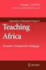 Книга Teaching Africa : Towards a Transgressive Pedagogy : 9