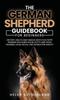 Книга Training Guide For New German Shepherd Owners History Health And Famous Gsds P by Helen Sutherland - Hardback