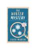 Книга THE WINTER MYSTERY an Absolutely Gripping Cozy Mystery for All Crime Thriller Fans : 2