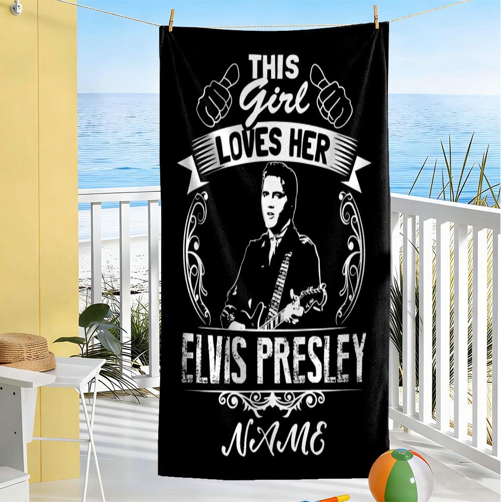 Girl Loves Elvis Presley. Personalized Text Beach Towel Quick-Dry Soft Microfiber Suitable for Sports Travel Swimming Yoga Bathroom Beach And Pool