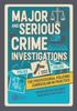 Книга Major and Serious Crime Investigations