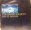7-дюймовая пластинка DANSE SOCIETY - Say It Again SOC8 Arista 1985 UK Танцевальная и Электронная Б/У