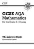 The GCSE Maths AQA Answers for Workbook: Foundation Book