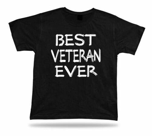 Best No1 Veteran Ever Tshirt Funny Happy day super Gift Idea birhday present Tee