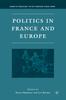 Книга Politics In France and Europe