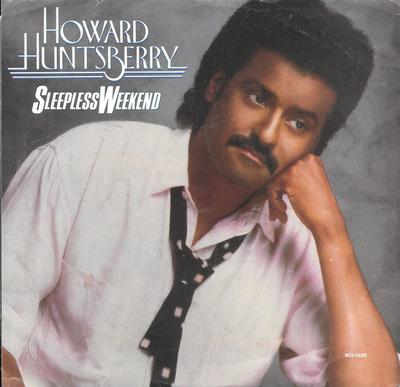 7-дюймовая пластинка HOWARD HUNTSBERRY - Sleepless Weekend MCA53305 MCA Records 1988 США Рэп и хип-хоп/R&B Б/У