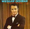 LP Пластинка ВЕСЛАВ ОХМАН, ОРКЕСТР ВАРШАВСКОГО РАДИО - Знаменитые арии из оперетт SX1281 MUZA Польша Классика Б/У