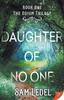 Книга Daughter of No One : 1