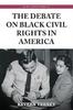 The The Debate On Black Civil Rights In America Book