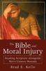 Книга Bible and Moral Injury, The