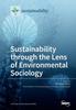 The Sustainability Through the Lens of Environmental Sociology Book