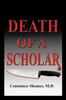 Книга Death Of A Scholar by Constance Shames M. D. - Paperback