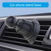 Base Fixing Clip Bracket Air Outlet Phone Mount Hook Car Air Vent Nut Car Phone Holder Air Outlet Fixing Clip