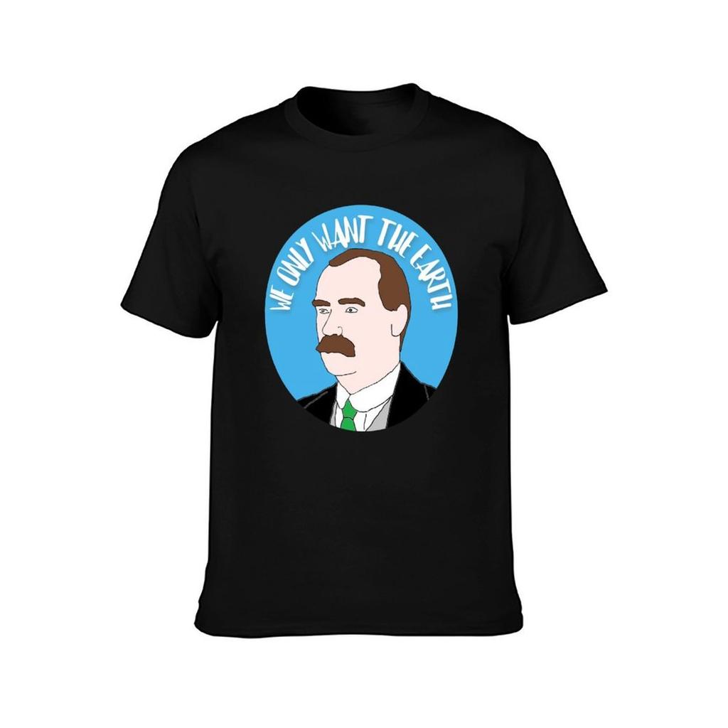 James Connolly We Only Want The Earth TShirt Basic Simple Design Short Sleeve Shirt