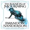 The Bands of Mourning by Brandon Sanderson Paperback Book 9781473208278