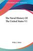 Книга The Naval History Of The United States 1 by Willis J. Abbot - Paperback