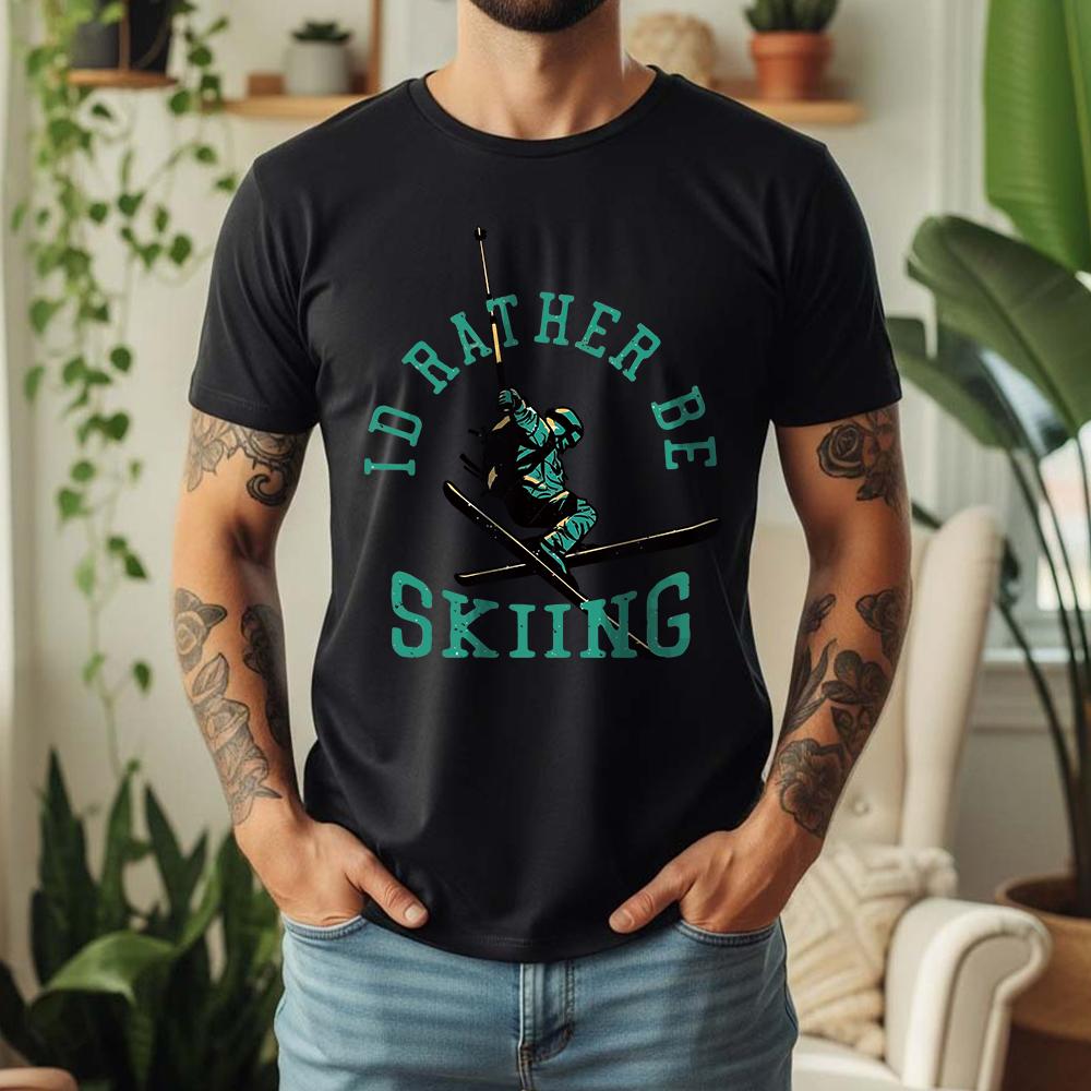 New Summer Unisexs 100 Pure Cotton TShirt Id Rather Be Skiing Ski Enthusiast Winter Adventure Casual Breathable Short Sleeve