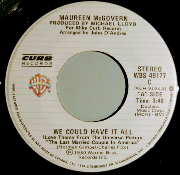 Пластинка 7 дюймов MAUREEN MCGOVERN We Could Have It All WBS49177 Warner Bros. Канада 1980 г. Поп Использованный