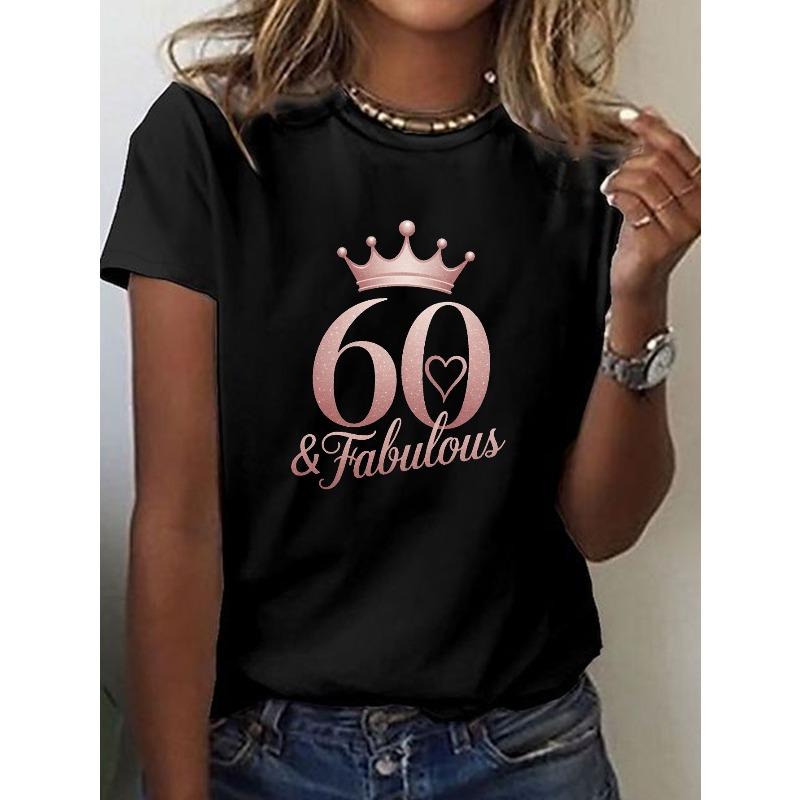 Европейские размеры Женская футболка 60 & Fabulous Rose Golden - С коротким рукавом, с круглым вырезом, Повседневный топ с принтом числа 60, Наряд, Весенний летний повседневный наряд