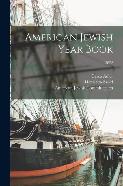 The American Jewish Year Book; 5672 Book
