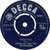 7-дюймовая пластинка PETER JAY & THE JAYWALKERS - Totem Pole 45F11593 Decca 1963 UK Рок Б/У