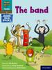 Книга Read Write Inc. Phonics: The Band (Red Ditty Book Bag Book 7)